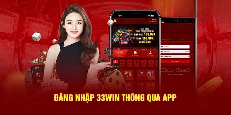 Đăng nhập 33Wincom trên app